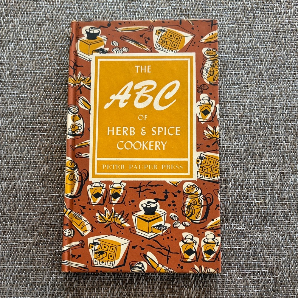 Vintage MCM Hardcover Cookbook 1957 "ABC of Herb & Spice Cookery" Good Condition